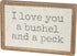 Primitives by Kathy Classic Box Sign - Love You A Bushel and A Peck, 15" x 10"