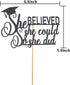Graduation 2025 Cake Topper, She Did It Cake Sign, Congrats Grad Party Decorations in Black
