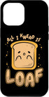iPhone 14 Plus All I Knead Is Loaf Case for Bread Maker Dough