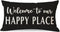 Decorative Throw Pillow Cover 12x20 Inch Welcome to Our Happy Place Black