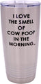 Rogue River Tactical Funny Farmer I Love the Smell of Cow Poop Travel Tumbler Mug Cup with Lid