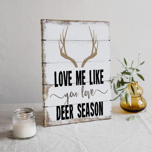 Love Me Like You Love Deer Season Canvas Wall Art Prints - 11x14 inches Gift for Couples Wedding Anniversary Themed