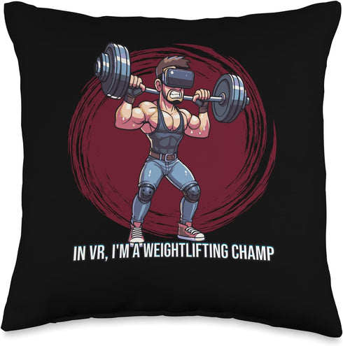 In VR, I'm a Weightlifting Champ Fitness Gamer Throw Pillow
