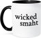 3dRose Wicked Smaht Black - Two Tone Black Mug, 11oz