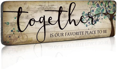 Family Art Decor Inspirational Quotes Wall Hanging Sign - Together is Our Favorite Place to Be, Motivational Wood