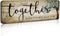 Family Art Decor Inspirational Quotes Wall Hanging Sign - Together is Our Favorite Place to Be, Motivational Wood