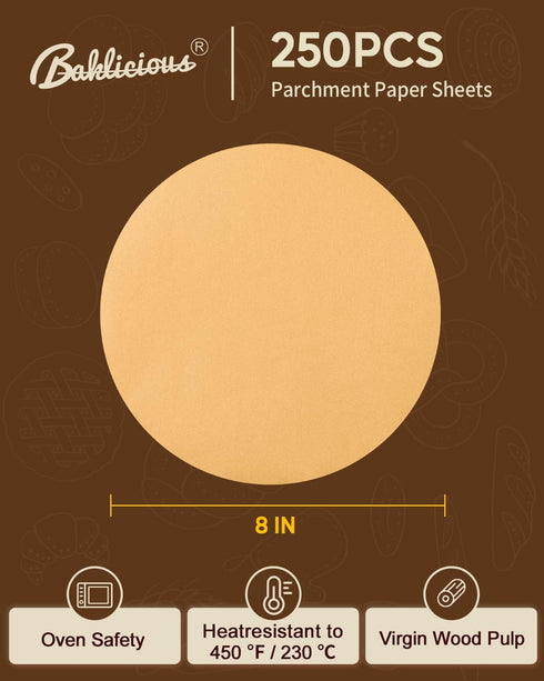 250Pcs 8 Inch Parchment Paper Rounds. Non Stick Round Parchment Paper, Baking Parchment Circles for Cake Baking, Patty Separating, Tortilla Wrapping by BAKLICIOUS