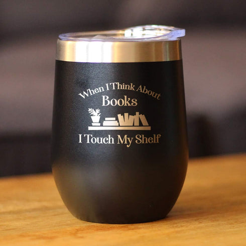 Touch My Shelf Wine Tumbler with Sliding Lid, Stemless Stainless Steel Insulated Cup for Lovers of Reading & Books -