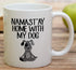 Retreez Funny Mug - Namaste Namastay Home with My Dog, 11 Oz Ceramic Coffee Mug - Sarcasm, Motivational Gift