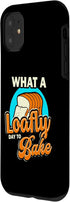 iPhone 11 Funny What A Loafly Day To Bake Quote Bread Making Saying Case