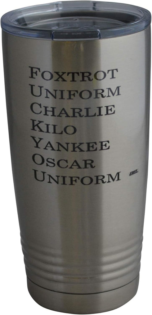 Rogue River Tactical Funny Foxtrot Military Acronym - 20 Oz. Travel Tumbler Mug Cup w/Lid, Vacuum Insulated
