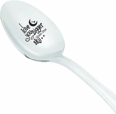 Friendship Day gifts - Daddys gifts - Engraved spoon - I love you bigger than the sky spoon - Gifts for dad - Engagement gifts - Teaspoon - Love gifts - Gifts for her - Going away gifts - 7 inches