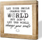 GXJGWSQ Wooden Inspirational Office Sign Let Your Smile Change The World Decor Plaque
