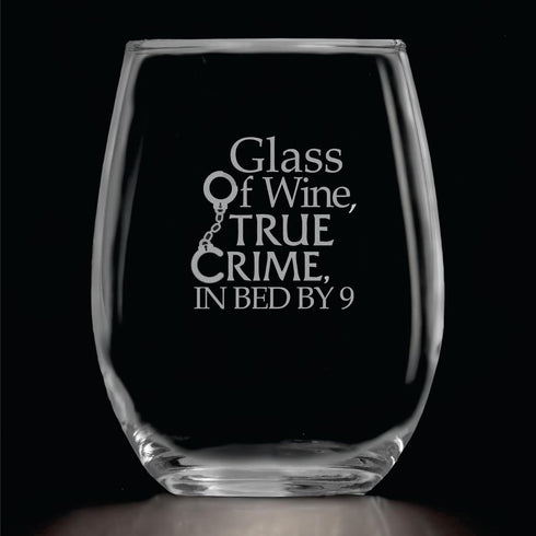 Glass of Wine, True Crime, In Bed by 9 (15 oz) Funny Birthday Wine Lover Glass Gift - Detective Theme, Unsolved Mysteries Fan, Halloween Wine Glasses, Crime Scene Stories - High Quality Womens Gifts