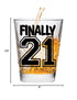 Make Em Laugh Finally 21 Birthday Shot Glass, Celebrate Turning Twenty-One, 21st Birthday Gifts for Him or Her