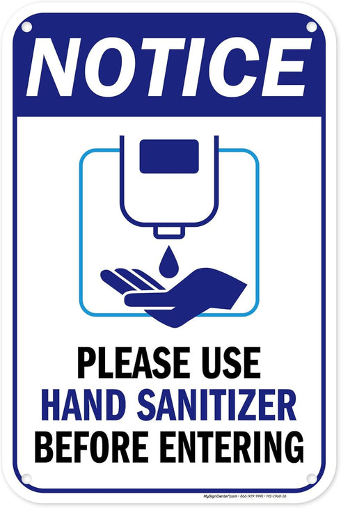 Please Use Hand Sanitizer Before Entering Sign, 12"x18" Polyethylene, Indoor/Outdoor Use, USA