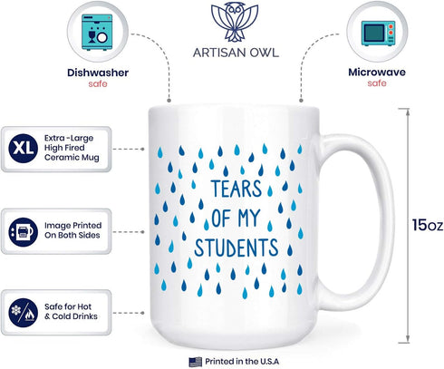 Artisan Owl Tears of My Students Mug, 15oz Funny Ceramic Cup for Teachers & Educators