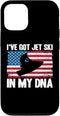iPhone 15 Jet Ski I've Got Jet Ski In My DNA Case with American Flag Design