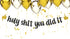 Black Glitter Holy Shit You Did It Banner - Congrats Grad Sign - Funny Graduation Party Decorations