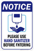 Please Use Hand Sanitizer Before Entering Sign, 12"x18" Aluminum, Fade Resistance, Indoor/Outdoor