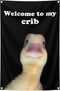 Generic Welcome to My Crib Funny Flags - 2x3 Ft Duck Decor Posters