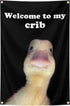 Generic Welcome to My Crib Funny Flags - 2x3 Ft Duck Decor Posters