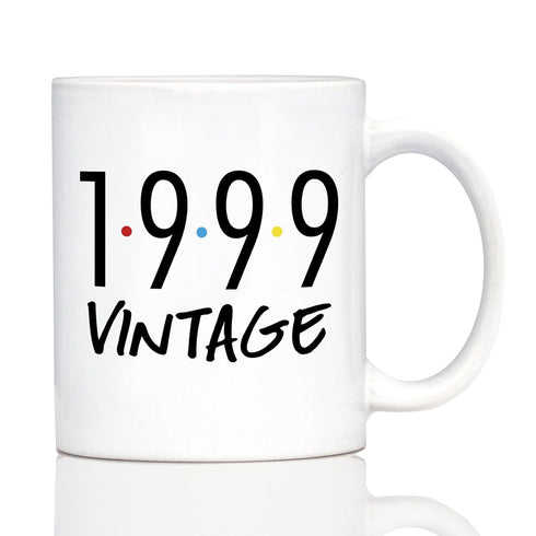 Vintage 1999 - Fun 25th Birthday Coffee Mug Gifts for Men & Women Turning 25 - Retro 11oz White Ceramic Mug
