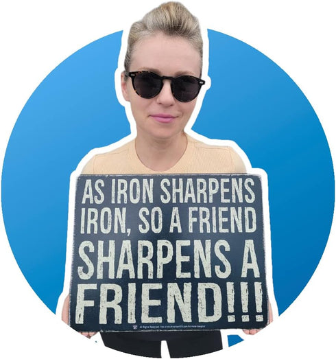 Funny Cool Metal Tin Sign - 16" x 12.5" (As Iron Sharpens Iron, So a Friend Sharpens A Friend!!!)