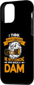 iPhone 12 mini I Think You've Confused We With Someone Rodents Beaver Dam Case
