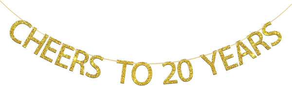 Gold Glitter Cheers to 20 Years Banner - 20th Birthday / Wedding Anniversary Decorations