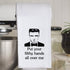 WCGXKO Put Your Filthy Hands All Over Me Flour Sack Dish Towel (Filthy Hands) Inspired Decorative Towel
