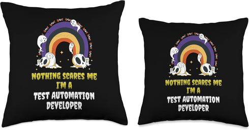 Nothing Scares Me I'm a Test Automation Developer Throw Pillow, 16x16, Multicolor