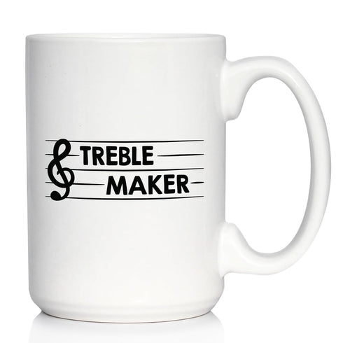 Treble Maker - Large 15oz White Ceramic Mug - Funny Musician Gifts for Women and Men