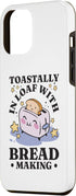 iPhone 13 Pro Max Bread Maker Toastally In Loaf Baking Lover, Bread Making Case
