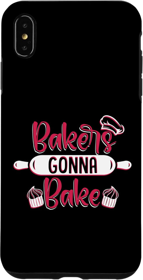 iPhone XS Max Bakers Gonna Bake Expert Pastry Chef Bakery Case for Baking Enthusiasts