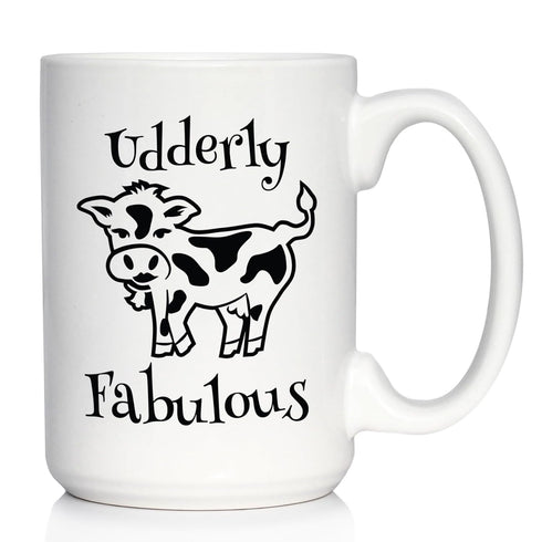 Udderly Fabulous Cow Coffee Mug - Funny Cow Gifts & Decor - Large 15oz White Ceramic Mug