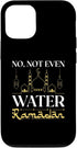 iPhone 15 Case: No Not Even Water Fasting Mode Allah Islamic Muslima Ramadan