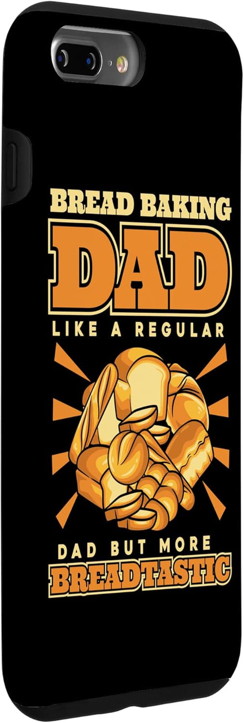 iPhone 7 Plus/8 Plus Bread Baking Dad Case - More Breadtastic Bread Dough Baker