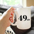 Funny 50th Birthday Coffee Mug for Women Turning 50 - 49ish - Large 15oz White Ceramic Mug