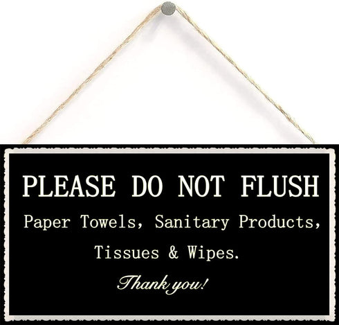 Septic Tank Notice - Please do not throw anything in the toilet other than toilet paper