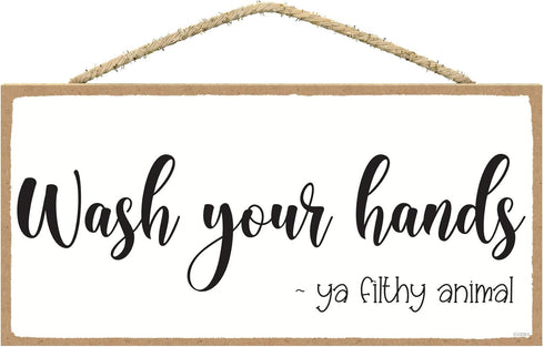Wash Your Hands ya Filthy Animal Sign, Funny Bathroom Decor, Rustic Wall Decor 5 x 10 Inches for Home