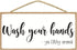 Wash Your Hands ya Filthy Animal Sign, Funny Bathroom Decor, Rustic Wall Decor 5 x 10 Inches for Home