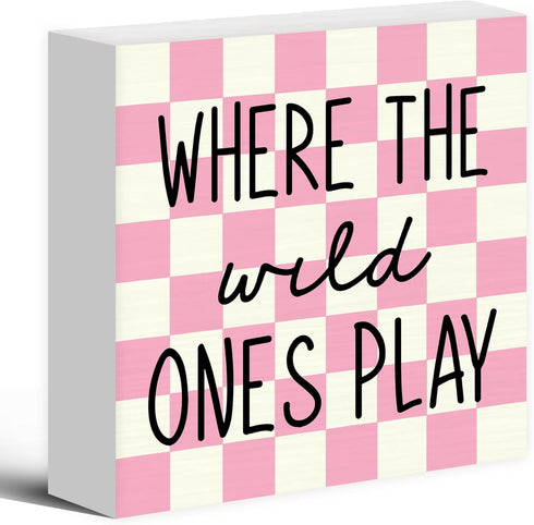 Where The Wild Ones Play Wood Box Sign Desk Decor 5X5, Nursery