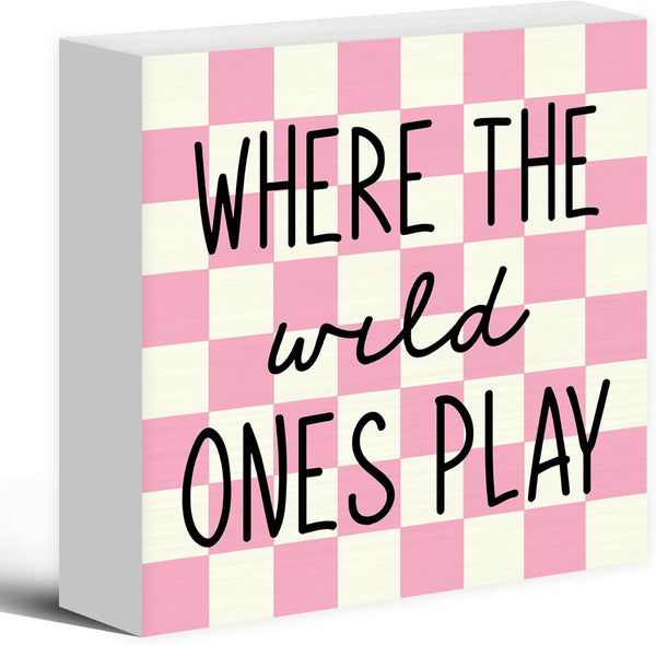 Where The Wild Ones Play Wood Box Sign Desk Decor 5X5, Nursery