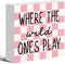 Where The Wild Ones Play Wood Box Sign Desk Decor 5X5, Nursery