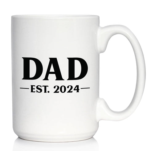 Dad Est 2024 - Large 15oz White Ceramic Mug - New Father Coffee Gift for First Time Parents