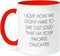 3dRose Two Tone Red Mug, "I love how we don't have to say out loud I'm your favorite daughter", 11oz