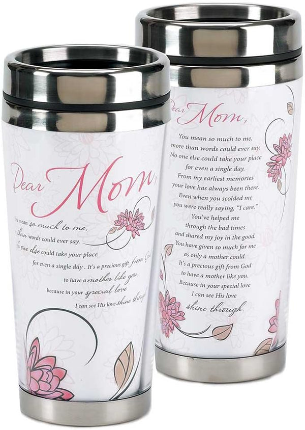 Dear Mom His Love Shines Through 16 Oz. Stainless Steel Insulated Travel Mug with Lid