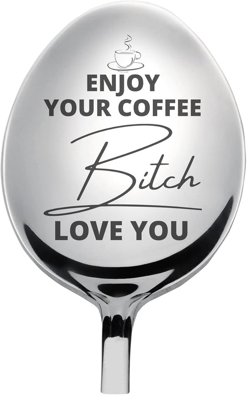 Enjoy Coffee Bitch Engraved Spoon, Funny Gift for Coffee Lovers, Unique Gift for Him, Her, Best Friend