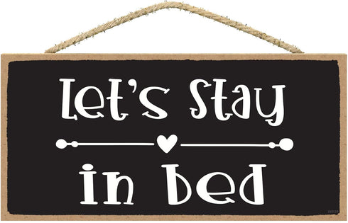 Lets Stay In Bed Sign - Love Wall Decor for Couples, Bedroom Wall Quotes for Home Decor
